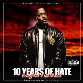 10 Years of Hate: G-Unit Radio, Pt. 16