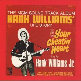 Your Cheatin' Heart: Hank Williams' Life Story