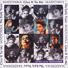 Early Years: Give It To Me
