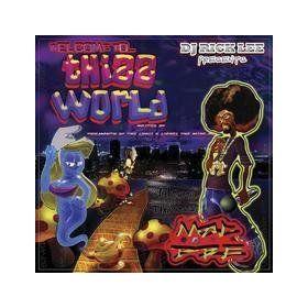 Welcome to Thizz World