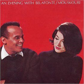 Evening with Belafonte/Mousk ouri