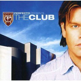 Perfecto Presents...The Club