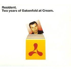 Resident: Two Years of Oakenfold at Cream