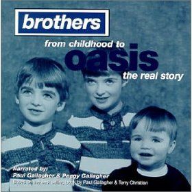 Brothers from Childhood to Oasis