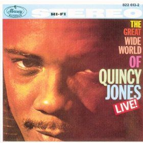 Great Wide World of Quincy Jones
