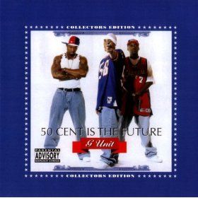 50 Cent Is The Future
